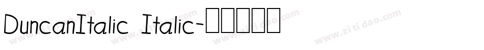 DuncanItalic Italic字体转换